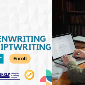 Screenwriting & Scriptwriting