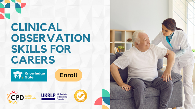 Clinical Observation Skills for Carers