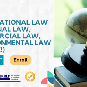 International Law (Criminal Law, Commercial Law, Environmental Law & More!)