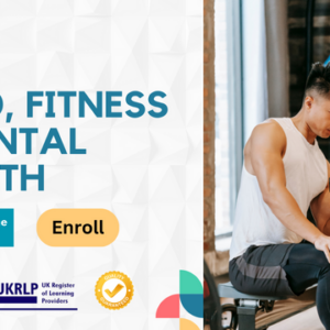 Food, Fitness & Mental Health