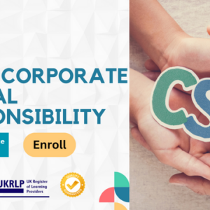 CSR - Corporate Social Responsibility