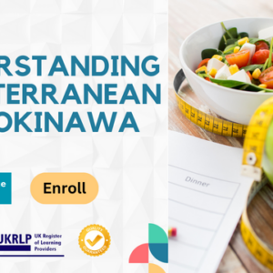 Understanding Mediterranean and Okinawa Diets