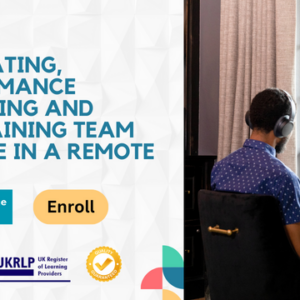 Motivating, Performance Managing and Maintaining Team Culture in a Remote Team