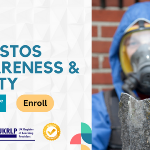 Asbestos Awareness & Safety