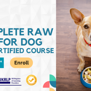 Complete Raw Diet for Dog – CPD Certified Course