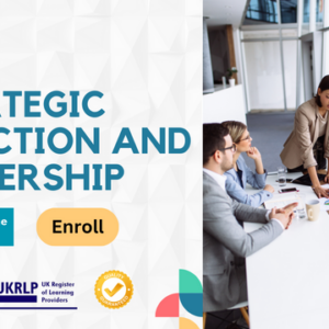 Strategic Direction And Leadership