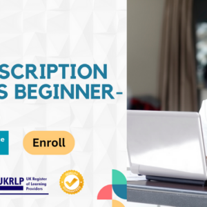 Transcription Skills Beginner Level