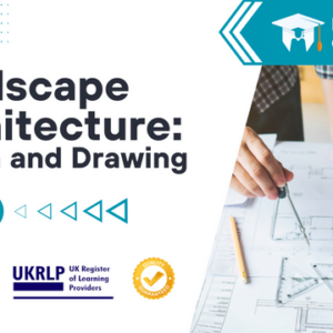 Landscape Architecture: Design and Drawing
