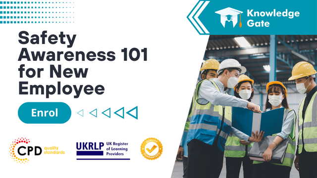Safety Awareness 101 for New Employee