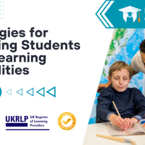 Strategies for Teaching Students with Learning Disabilities